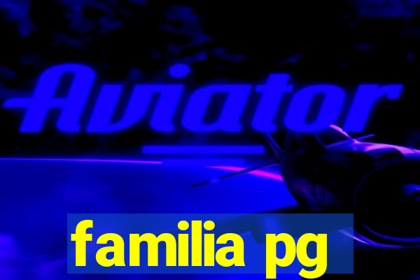 familia pg